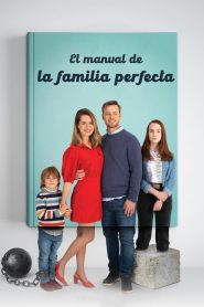 El manual de la familia perfecta